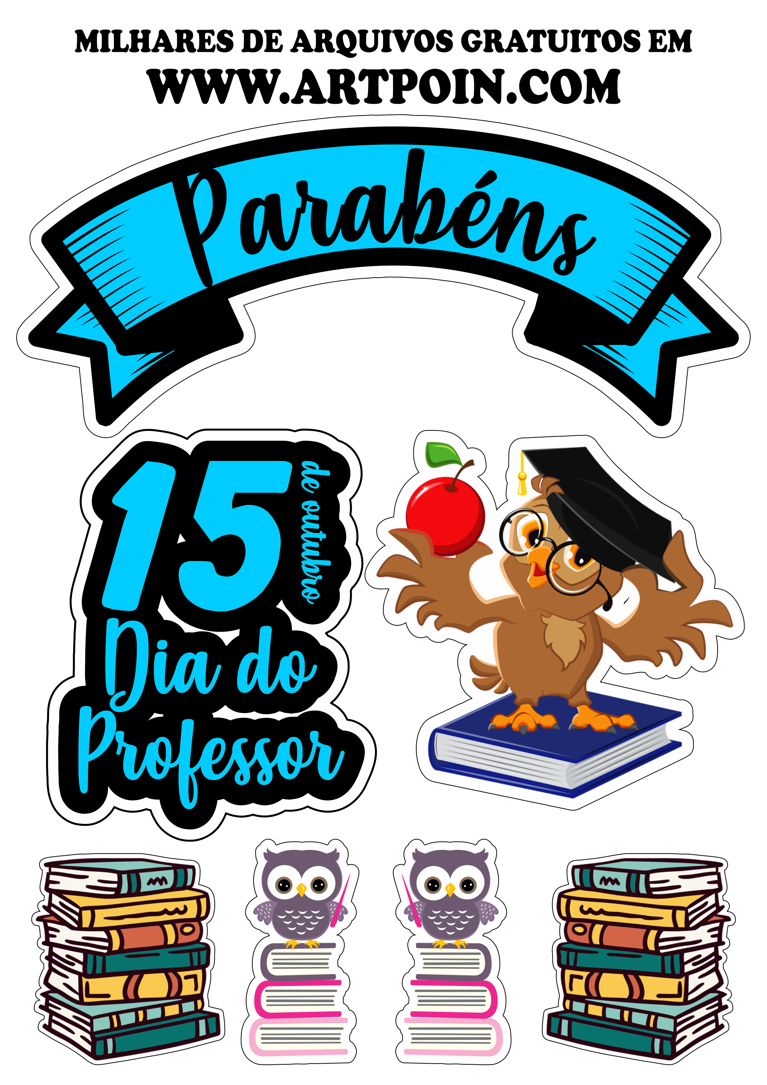 Topo de bolo 15 de outubro dia dos professores corujinha e livros png