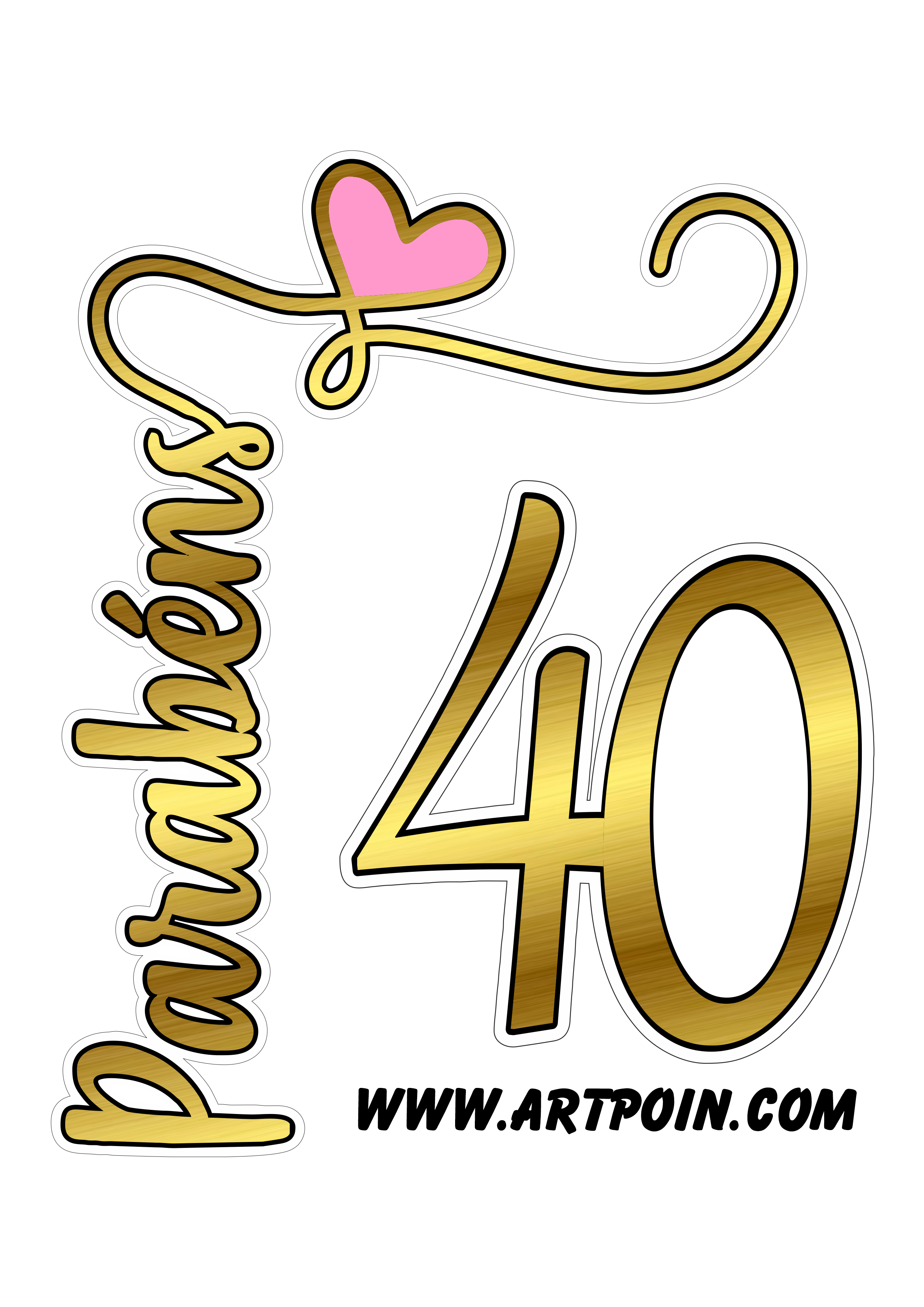 Topo de bolo parabéns dourado com rosa 40 Anos png