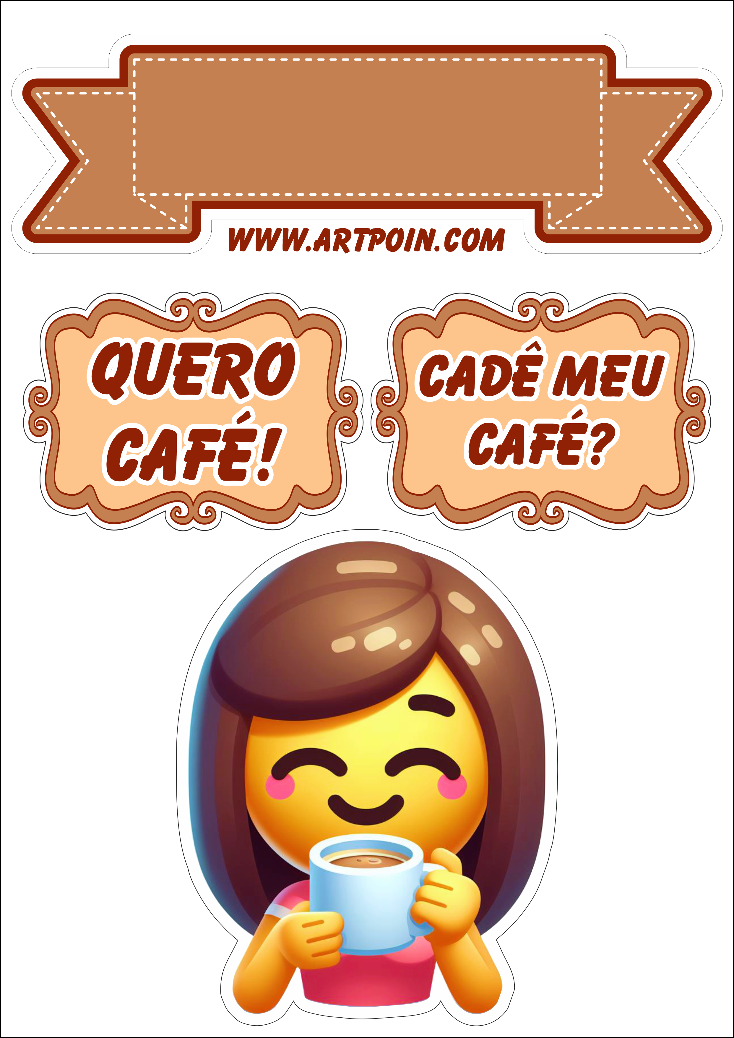 Emoji engraçado topo de bolo com frases quero café cadê meu café png